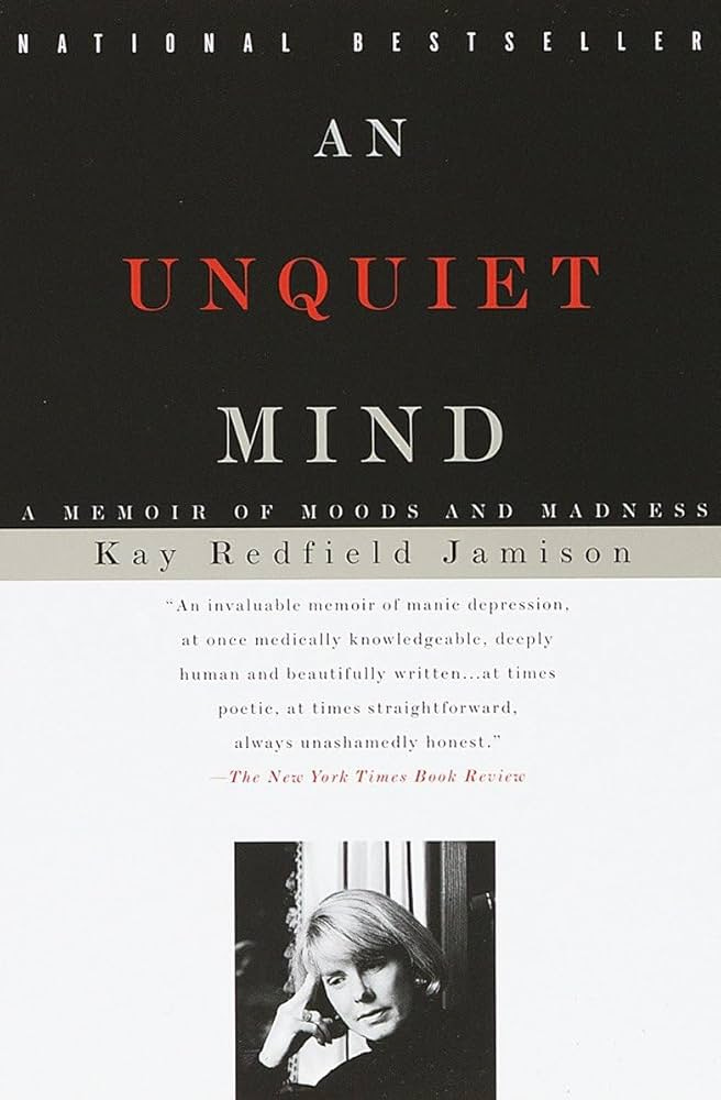 An Unquiet Mind: A Memoir of Moods and Madness: Jamison, Kay Redfield:  8601417384503: Amazon.com: Books