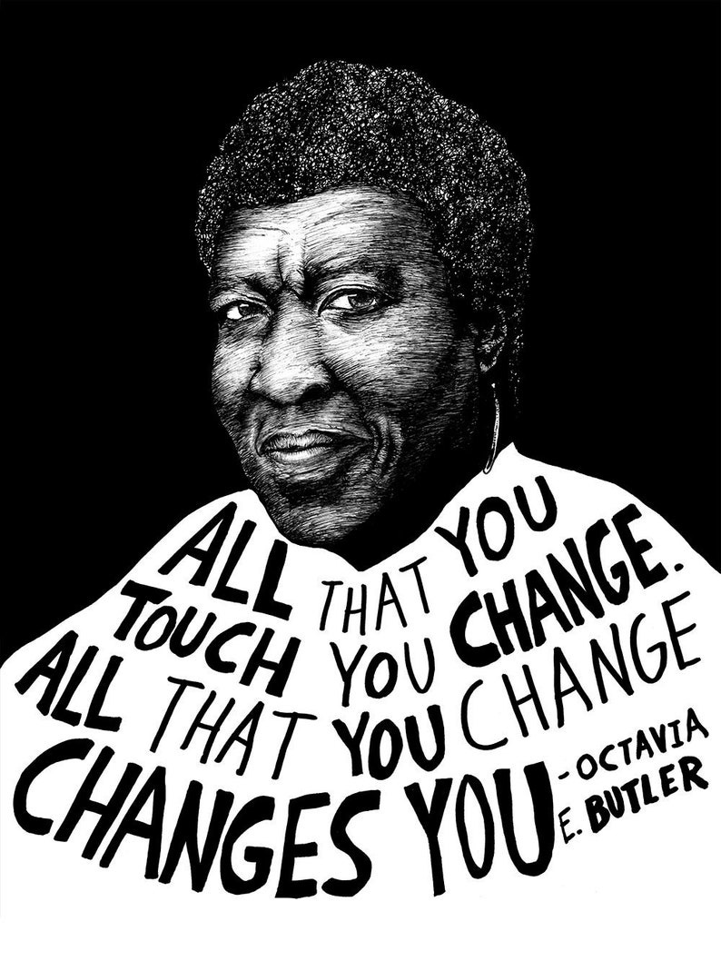 Octavia E. Butler Author Portrait & Quote 12x16 Art Print for Classrooms, Libraries and Book Lovers image 1 Octavia E. Butler Author Portrait & Quote 12x16 Art Print for Classrooms, Libraries and Book Lovers image 1
