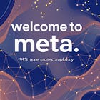 Welcome to Meta: Now With 94% More Compliance!