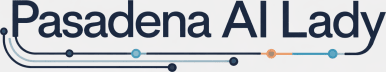 Pasadena AI Lady