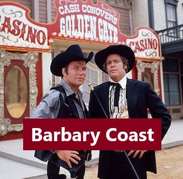BARBARY COAST - THE COMPLETE SERIES + PILOT MOVIE (ABC 1975-76) Willia –  Rewatch Classic TV