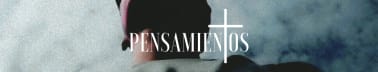 Pensamientos