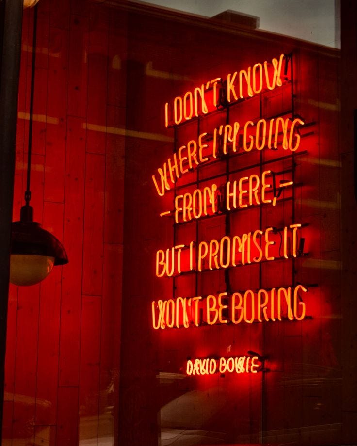 This may contain: a red neon sign that says don't know where i'm going from here, but i promise it won't be boring