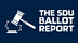 The SDU Ballot Report