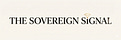 THE SOVEREIGN SIGNAL
