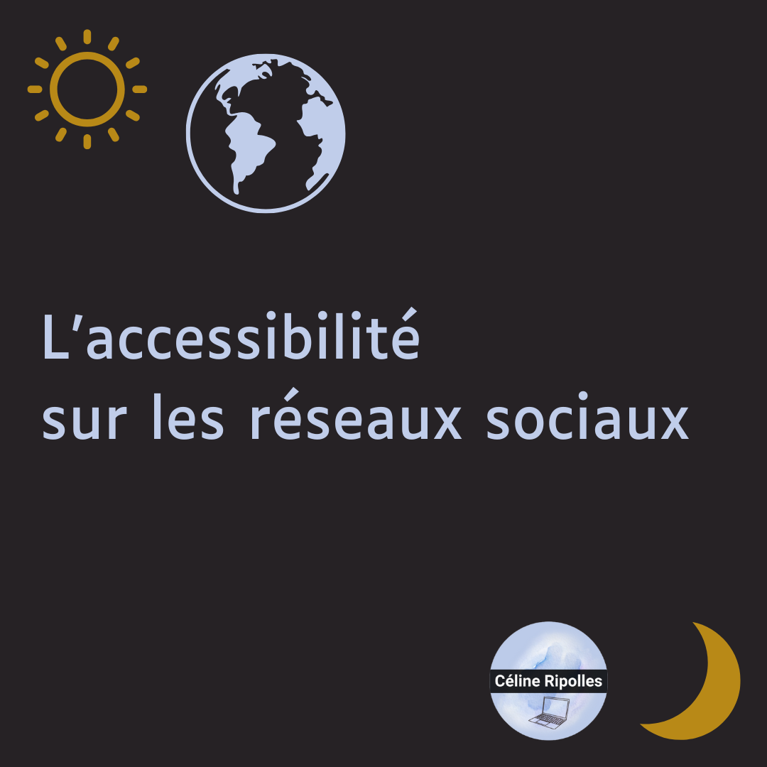 L'accessibilité sur les réseaux sociaux