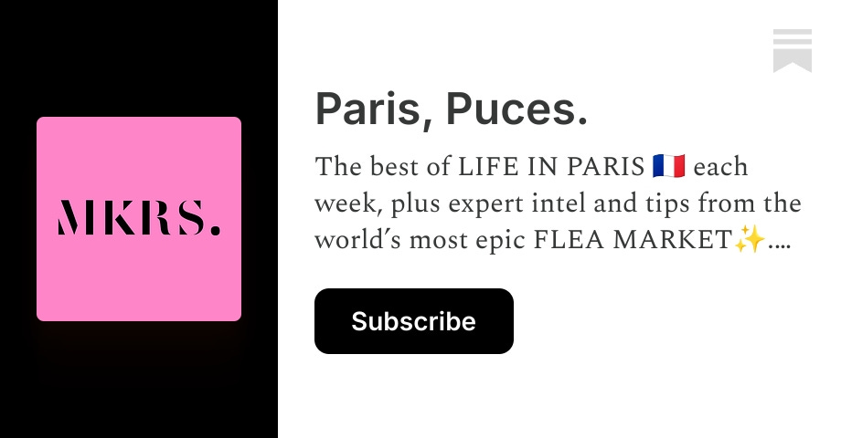 Paris, Puces. | Kate van den Boogert 🇫🇷 | Substack