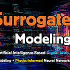 Surrogate Modeling & AI Digital Twins - Cause Before Symptom w/ Urban [May 22nd, 2026]