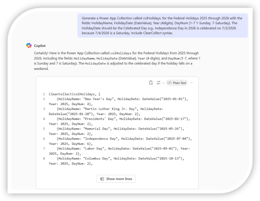 An image illustrating Copilot creating and populating a Power Apps Collection with data. The image includes a table with fields such as HolidayName, HolidayDate, Year, and DayNum. An image illustrating Copilot creating and populating a Power Apps Collection with data. The image includes a table with fields such as HolidayName, HolidayDate, Year, and DayNum.