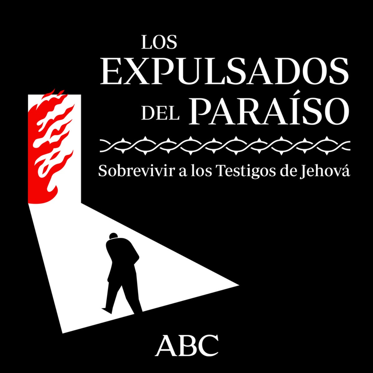 Los expulsados del paraíso. Sobrevivir a los Testigos de ...