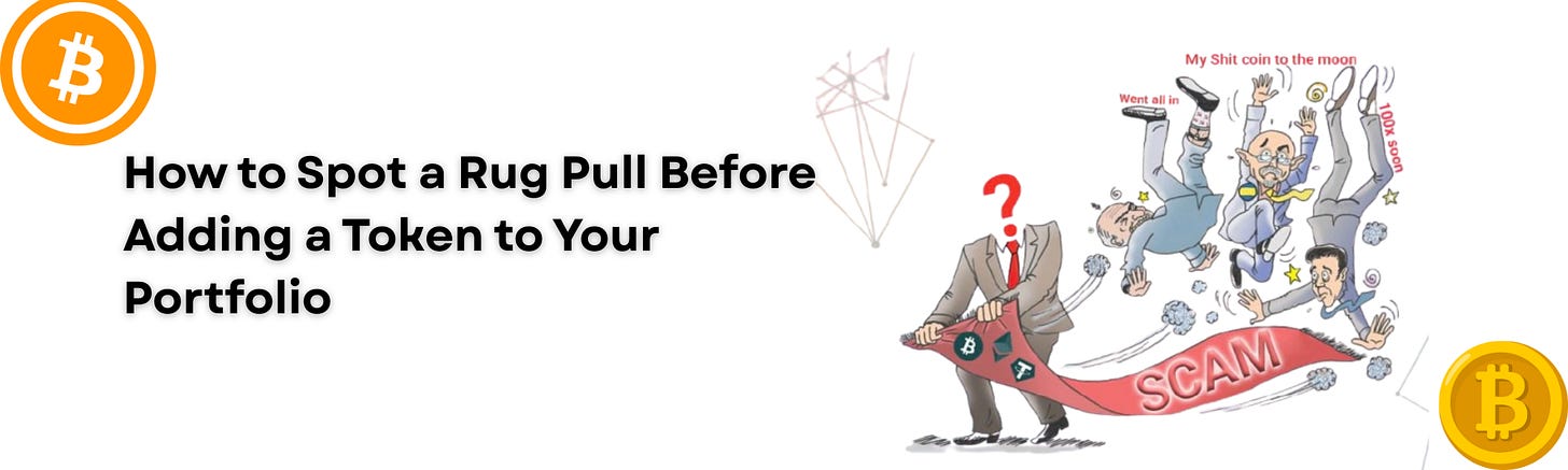 Fake Rug Pull How to Spot a Rug Pull Before Adding a Token to Your Portfolio