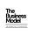 The Business Model