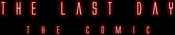 The Last Day: The Comic