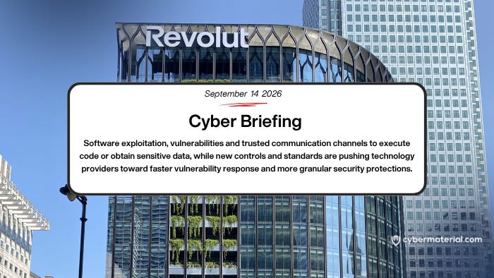 Cyber Briefing – 2026.09.14 – CyberMaterial
