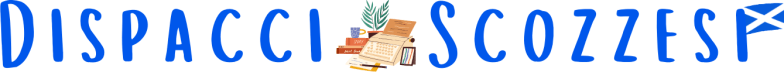 Dispacci Scozzesi