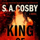 King of Ashes by S.A. Cosby