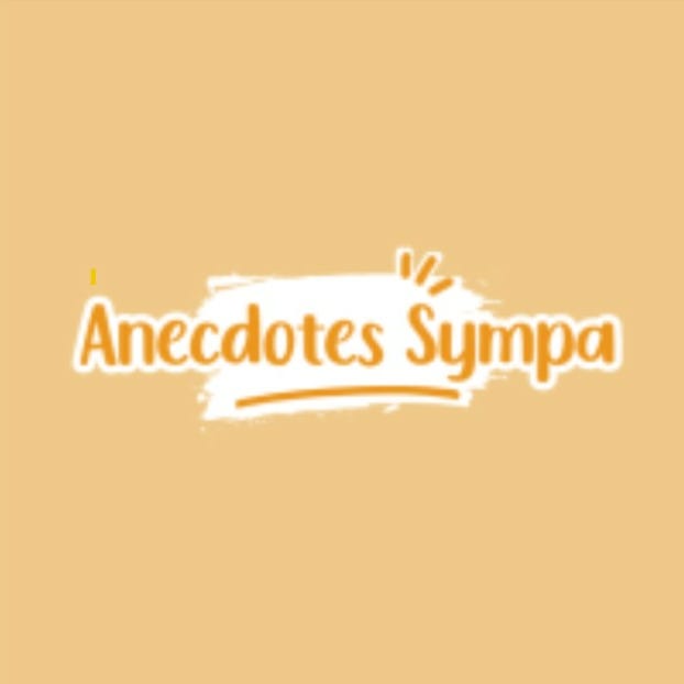 Anecdotes Sympa