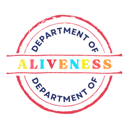 The Department of Aliveness, by Dr. Alex Lovell