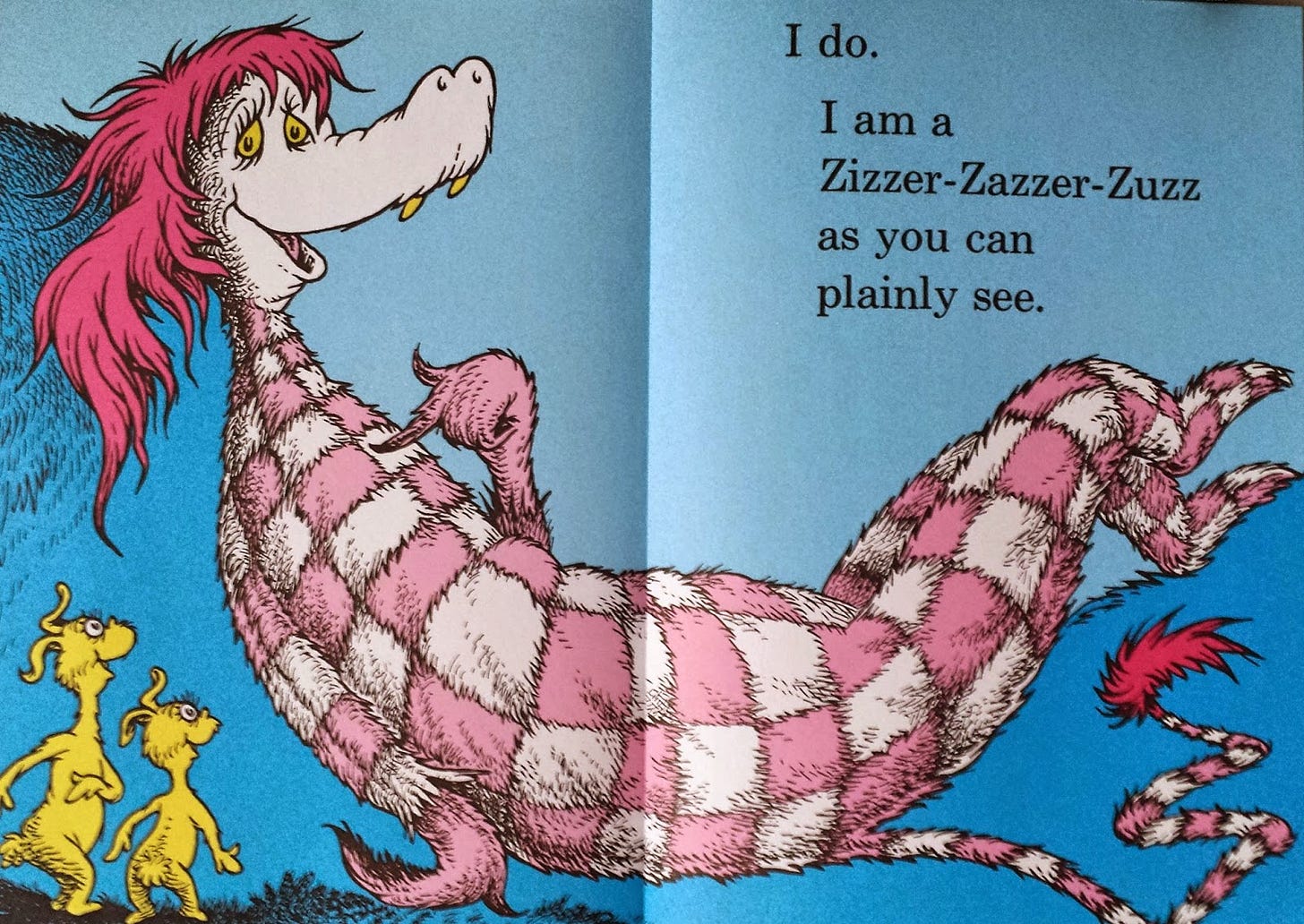The more you read, the more things you will know. The more you learn, the  more places you will go.": Zizzer Zazzer Zuzz!!! Dr. Seuss's ABC