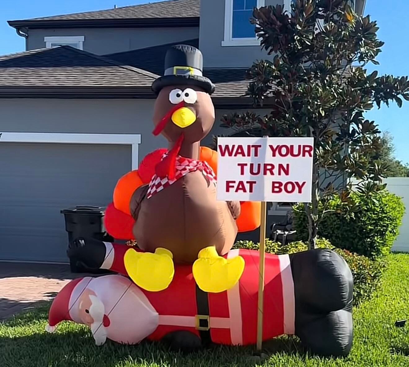 May be an image of turkey, balloon and text that says 'WAIT WAITYOUR YOUR TURN FAT BOY'