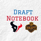 If the Texans Trade on Day One What Direction Should They Be Headed?