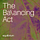 The Balancing Act by Equilibrium