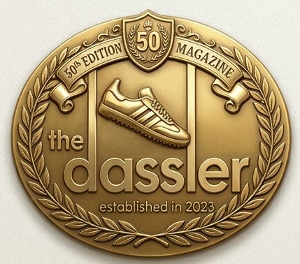IVE RADICAL ENSEMBLE of 15th ANNIVERSAR… The Dassler FIFTY: Special Issue-April 2026. 50 pairs from past