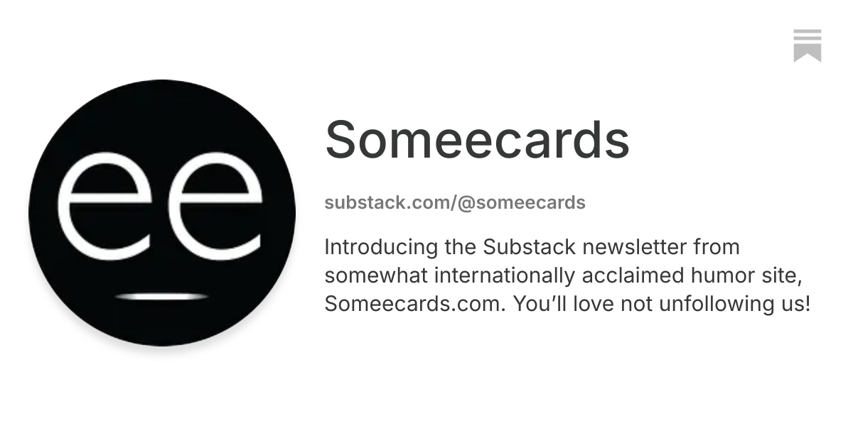 Someecards | Substack
