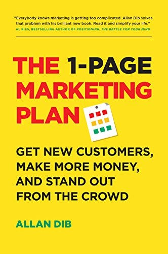 Amazon.com: The 1-Page Marketing Plan: Get New Customers, Make More Money,  And Stand Out From The Crowd eBook : Dib, Allan: Kindle Store