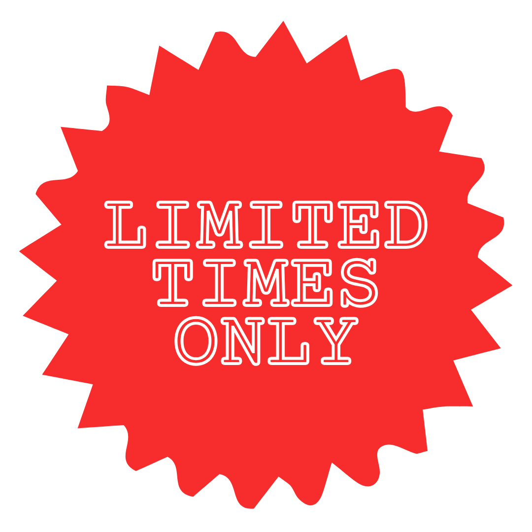 Limited Times Only