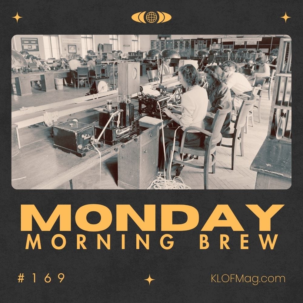 The Monday Morning Brew #169