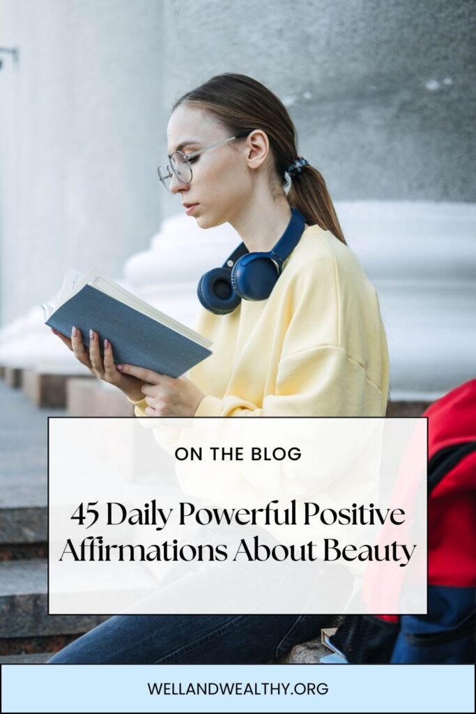 45 Daily Powerful Positive Affirmations About Beauty