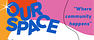 Our Space News