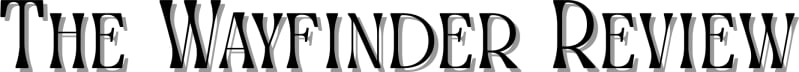 The Wayfinder Review