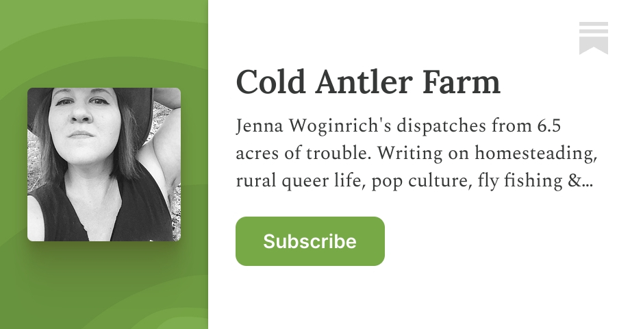 Cold Antler Farm | Jenna Woginrich | Substack
