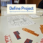 From the Archives: Digital Equipment For Inclusive Empowerment (the Define Project)