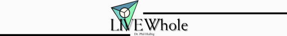 Live Whole