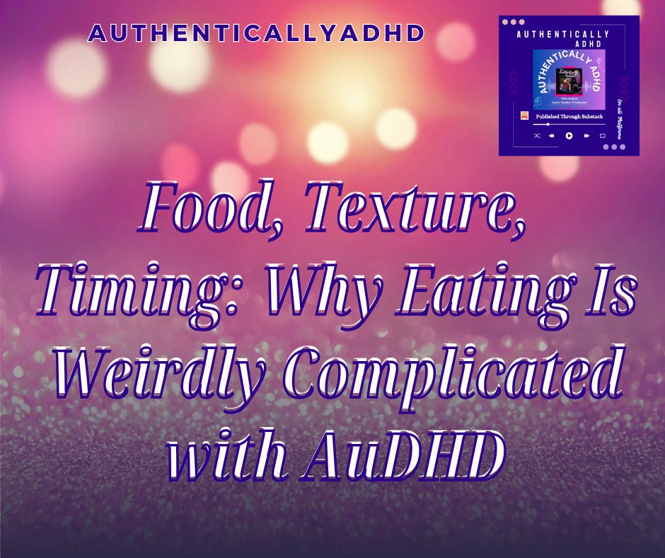 Curated visual reference: Gallery Detail: Food Texture Timing Why Eating Is Weirdly Complicated With Audhd