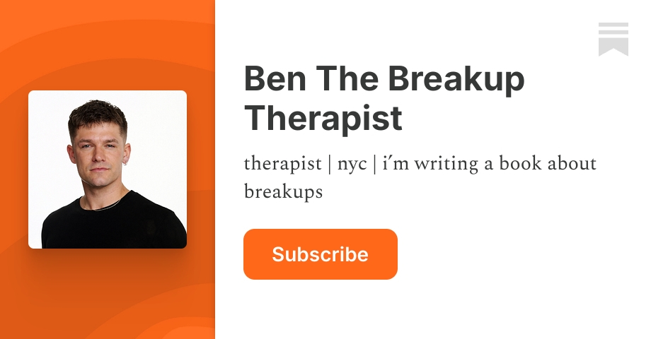 Ben The Breakup Therapist | Substack