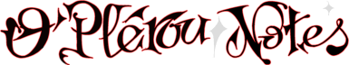 O'Plérou Notes