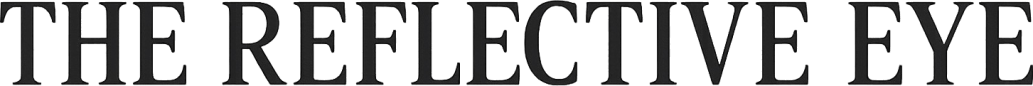 THE REFLECTIVE EYE