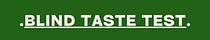 Blind Taste Test 
