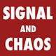 Signal and Chaos
