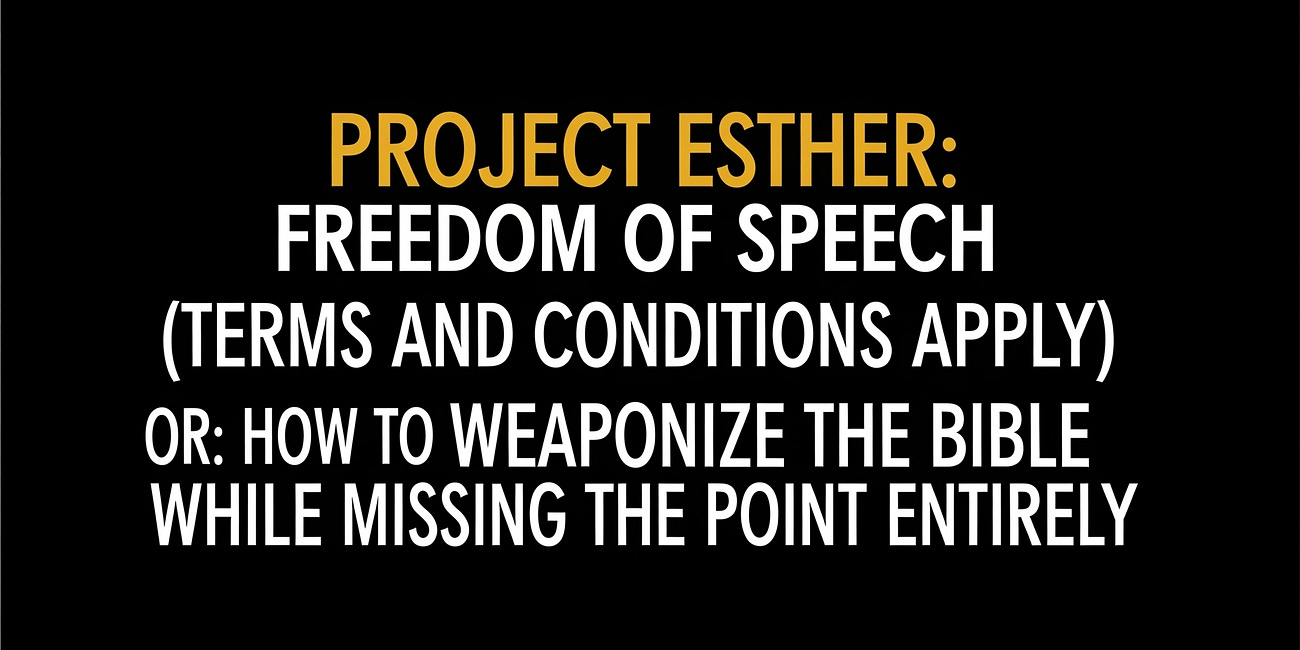 PROjecT ESThER: Freedom of Speech (Terms and Conditions Apply)