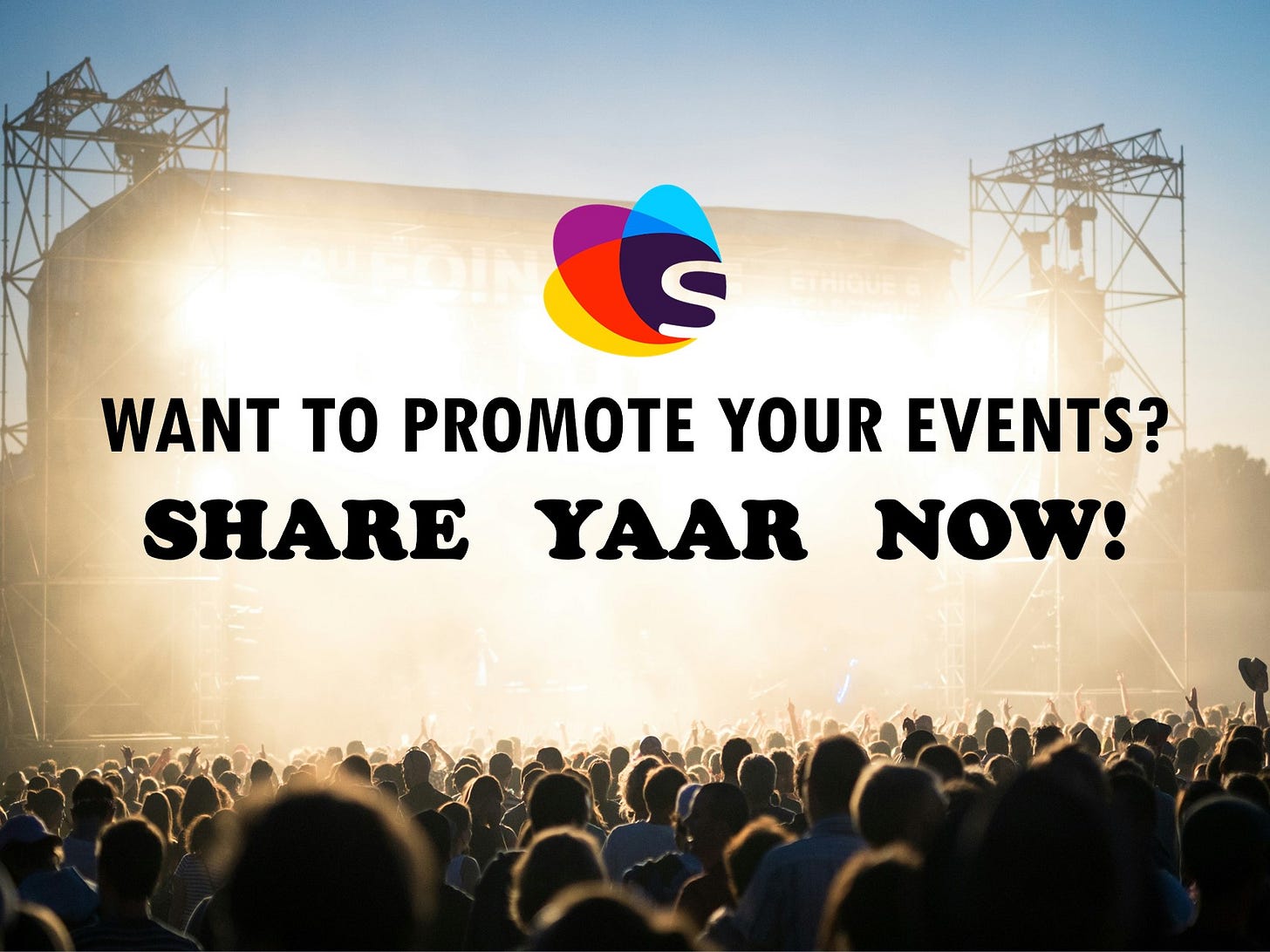 Want to promote your events? Share Yaar Now! Want to promote your events? Share Yaar Now!