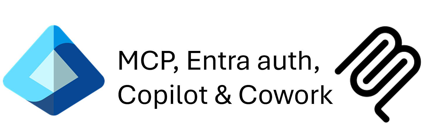 MCP with Entra auth + Copilot & Cowork MCP with Entra auth + Copilot & Cowork