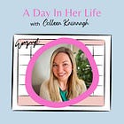 Episode 6 - A Day in Her Life with Colleen Kavanagh