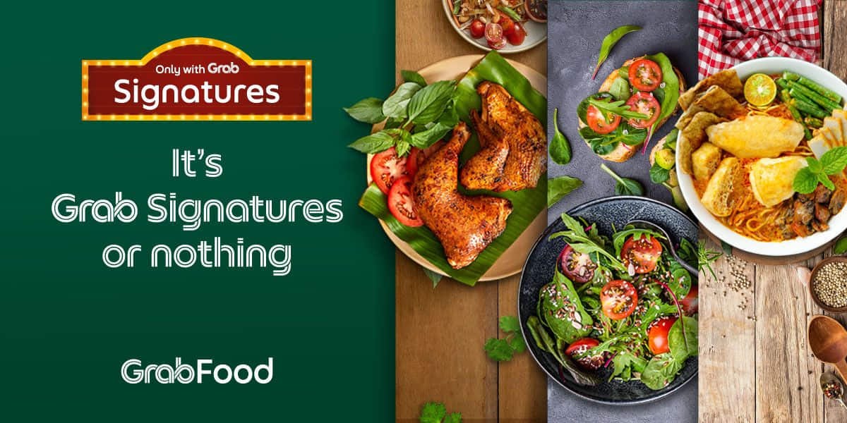 Get more with Grab Signatures | Grab MY Get more with Grab Signatures | Grab MY