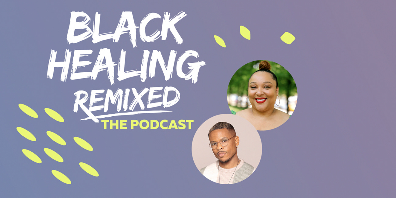 Award-Winning Black Mental Health Podcast Returns: Celebrity Guests and Deep Conversations on Modern Healing