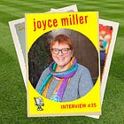 Interview #35: Joyce Miller